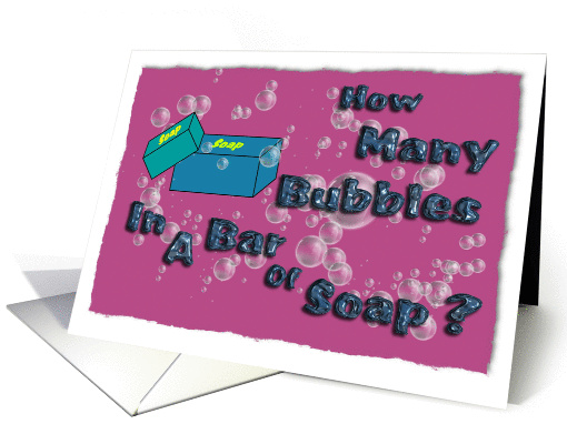 Granddaughter How many bubbles in a bar of soap? card (914142)