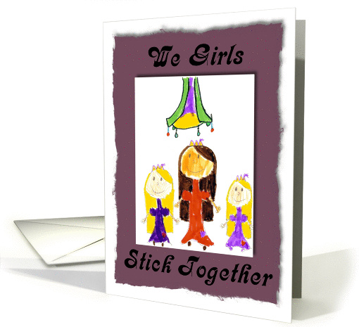 We girls stick together-UCLA Mattel Children's Hospital card (921751)