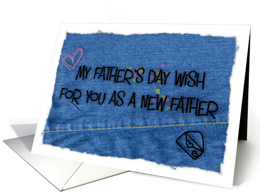 My Father's Day wish for you as a new father, with hearts card