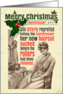 Christmas Funny Victorian Hairdresser card