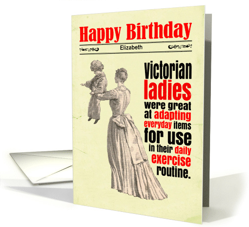 Custom Birthday Funny Victorian Exercise card (1666416)