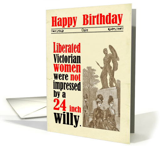 Custom Birthday Victorian Humor Giant Willy card (1793102)