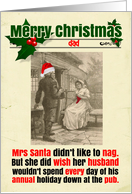 Custom Christmas Funny Mrs Santa Complaining About Pub Visit card