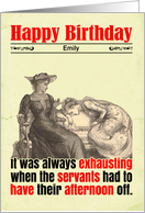 Custom Birthday Funny Servant Day Off Victorian card