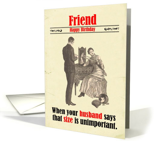 Humorous Birthday Friend Husband Size Sexual Innuendo card (1816464)
