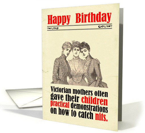 Birthday Victorian Humour Mothers Nits card (1821556)