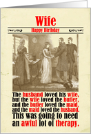Wife Birthday Victorian Humor Therapy card