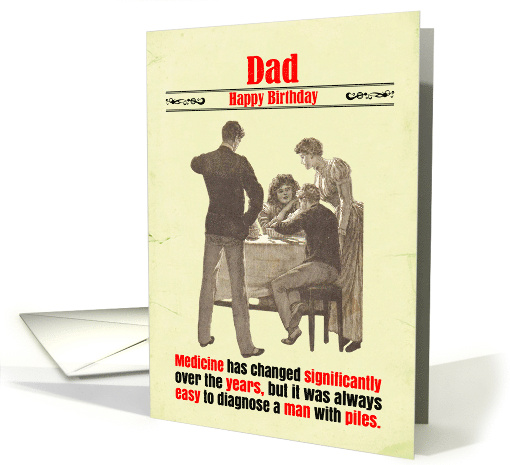 Dad Funny Birthday Piles Victorian card (1823902)