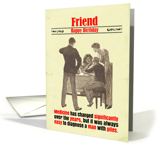 Friend Funny Birthday Piles Victorian card (1823906)