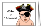 Pirate Baby What a Treasure Congratulations on the New baby card