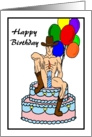 Happy Birthday Sexy Cowboy on a Birthday Cake with balloons card