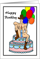 Happy Birthday Sexy Cowboy on a Birthday Cake with balloons card