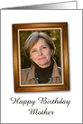 Birthday Card for Mom/Mother - personalize, photo card