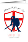 Be Proud to Be English Happy St George Day Poster card