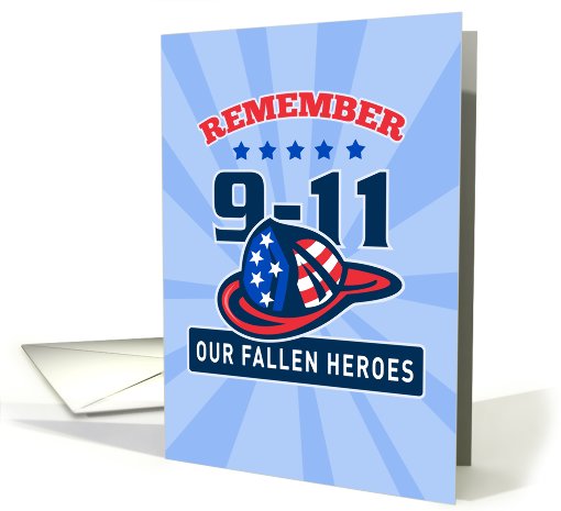 Patriot Day 9-11 card featuring Firefighter Fireman Helmet... (789094)