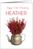 Happy 60th Birthday Heather age Card