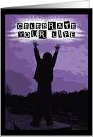 Celebrate Your Life,...