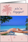 We’re engaged, beach theme, white sand, blue sky, hands reaching, card