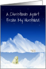 Christmas apart husband, polar bears parted by water, ice and stars, card