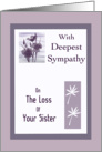 Loss of sister, deepest sympathy, mauve, pastel plum, white,flowers, card