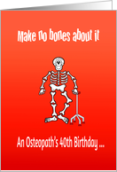 Osteopath’s 40th birthday, bones humor, pun on humerus, skeleton, red card
