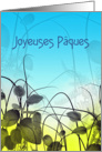 Joyeuses Pques French Easter greeting, blue, lemon florals, card