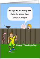 Thanksgiving turkey trot, humor, boy dancing, peering over fence, card