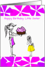 Little sister from big sister birthday, cake, pink petals, cute, card