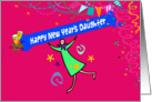 Happy New Year’s Daughter, champagne and party poppers, card