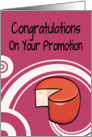 Promotion congratulations, What’s it like being the big cheese then, card