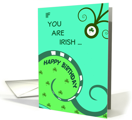 Irish birthday, greens, shamrocks, verse, swirls, card (1005589)