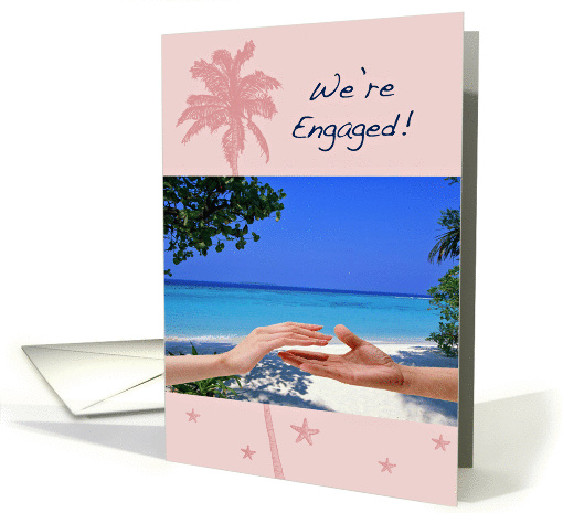 We're engaged, beach theme, white sand, blue sky, hands reaching, card