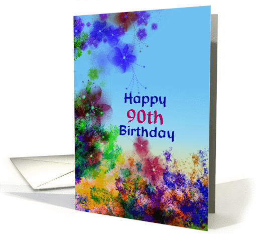 Ninetieth birthday wishes, glorious flowers, Happy 90th birthday card