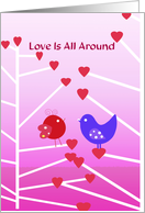 Valentine’s Day birdies, love is all around, lovebirds, hearts, card