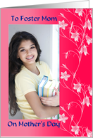 Mother’s day for foster mom, custom, pink, white, floral, photo card