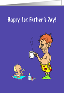 First father’s day, humorous dad in boxers shorts with screaming baby, card