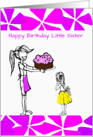 Little sister from big sister birthday, cake, pink petals, cute, card