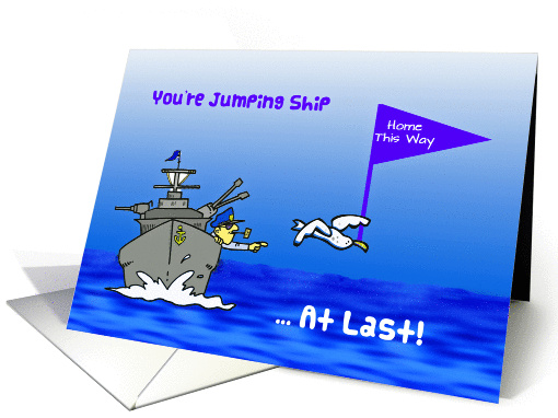 Navy discharge, jumping ship at last, home this way, sea... (942061)