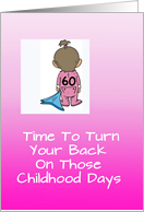 60th birthday humor, baby dragging pink comfort blanket card