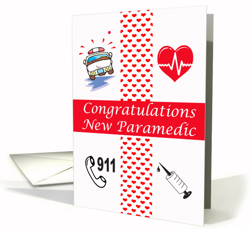 New paramedic congratulations, ambulance, red hearts, syringe, card