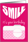 Photographer Birthday Card - Smile its your Birthday card