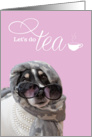 Let’s do Tea Invitation - Dog, Headscarf, Beads and Sunglasses card