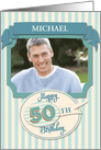 Custom 50th Birthday Card - Add Your Own Name and Photo card