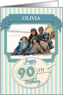 Custom 90th Birthday Card - Add Your Own Name and Photo card