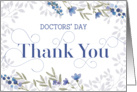 Doctors’ Day Thank You Card - Swirly Text and Flowers - Blue Gray card