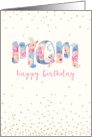 Birthday Card for Mom - Text in Pretty Floral Pattern card