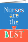 Nurses Day Card - Nurses are the Best card