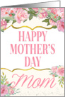 Mothers Day Card for Mom - Pretty Pink Flowers card