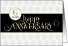 Employee Anniversary 6 Years - Prestigious - Black White Gold card