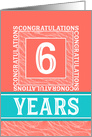 Employee Anniversary 6 Years - Decorative Coral Turquoise card